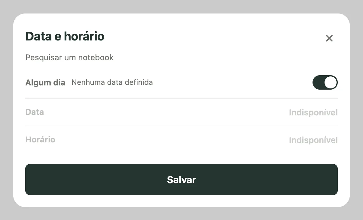 Painel Data e horário da tarefa Pesquisar um notebook, com Algum dia ativado e sem data nem horário definidos.