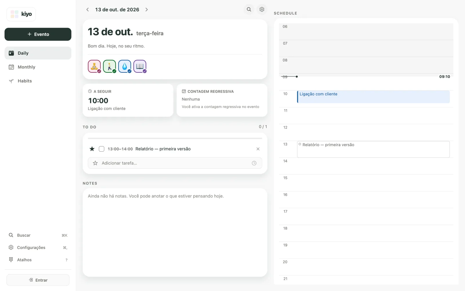 Daily do Kiyo com uma ligação com cliente, um bloco com contorno para “Relatório — primeira versão”, a mesma tarefa na lista e espaços livres entre compromissos.